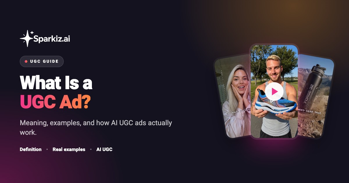 What is a UGC ad: meaning, examples, and how AI UGC works
